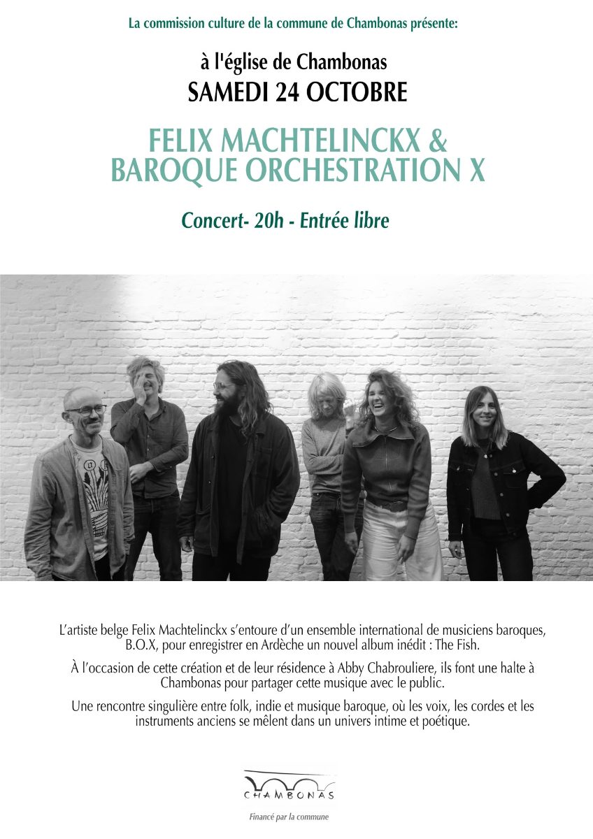 Affiche de Félix machtelinckx & baroque x à Chambonas