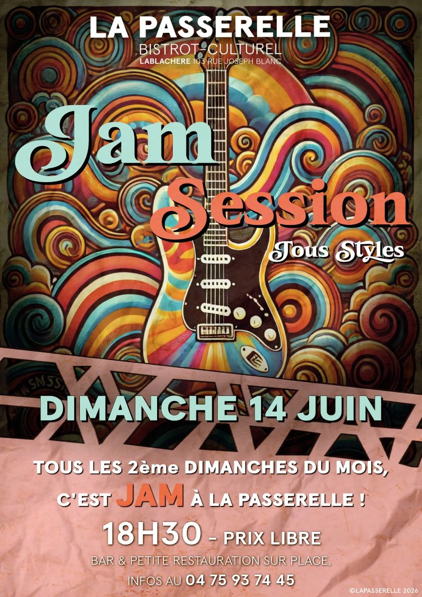 Affiche de JAM SESSION - LA PASSERELLE à Lablachère