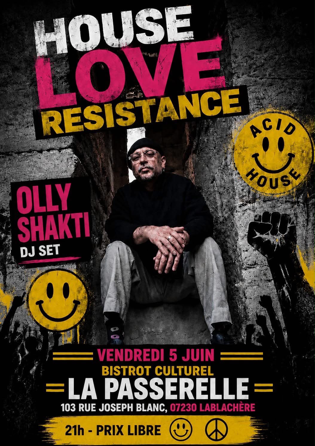 Affiche de House love resistance à Lablachère