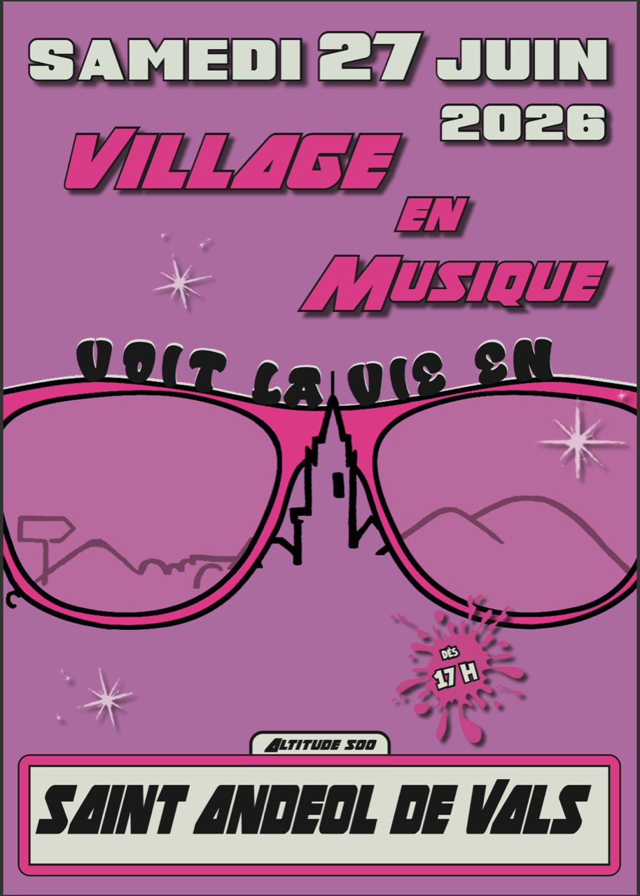 Affiche de Village en musique à Saint Andéol de Vals