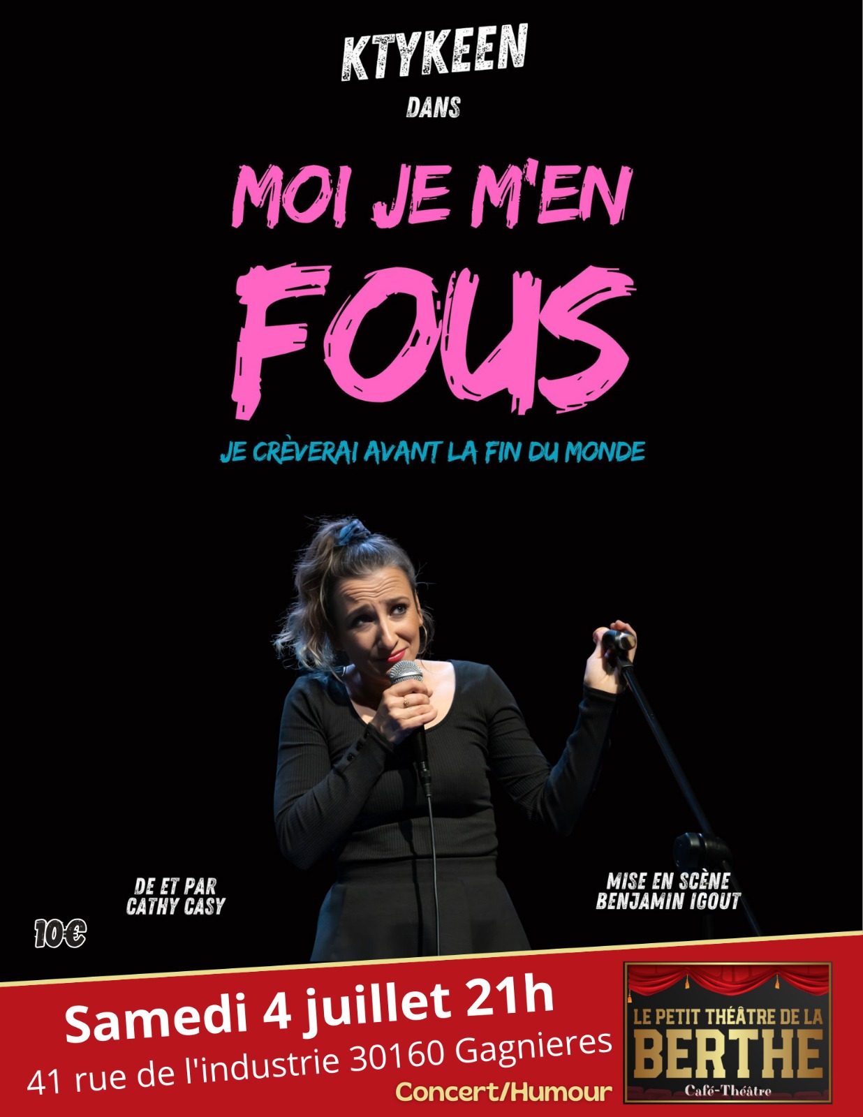 Affiche de Moi je m'en fous à Gagnières