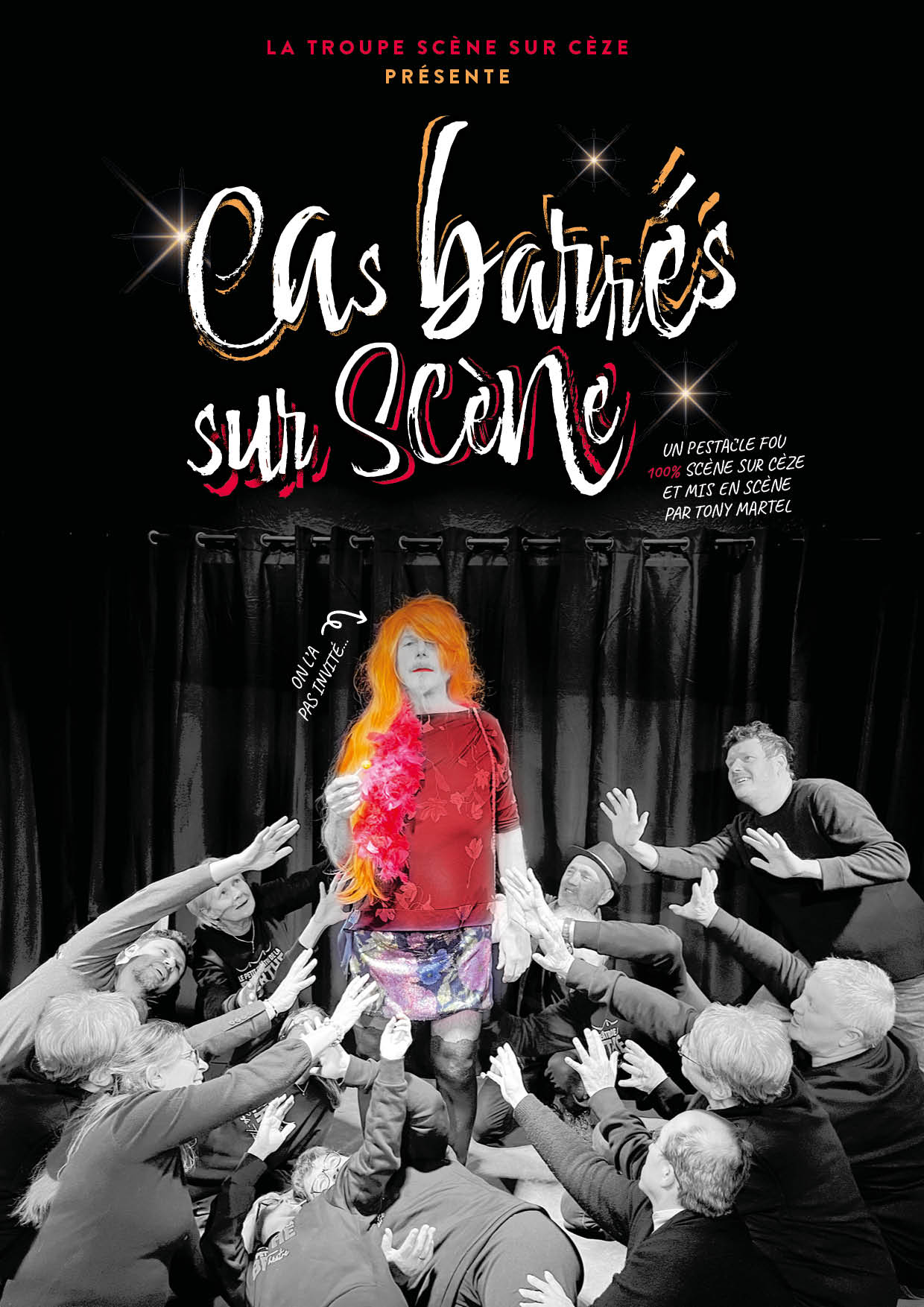 Affiche de Cas barrés sur scène à Gagnières