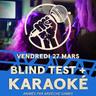 Blind test + karaoké